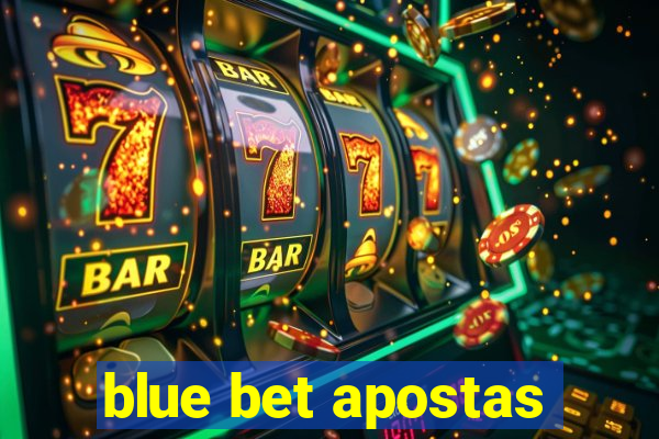 blue bet apostas